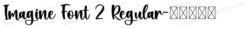 Imagine Font 2 Regular字体转换